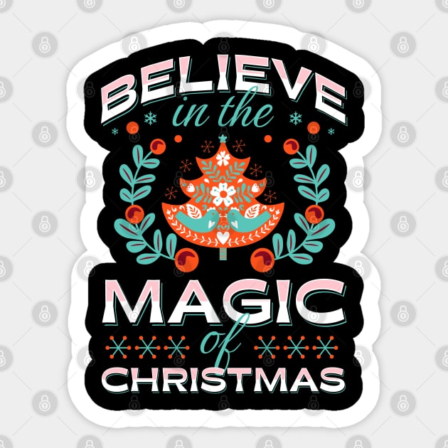 Believe in the Magic of Christmas Sticker by TEENIE DESIGN